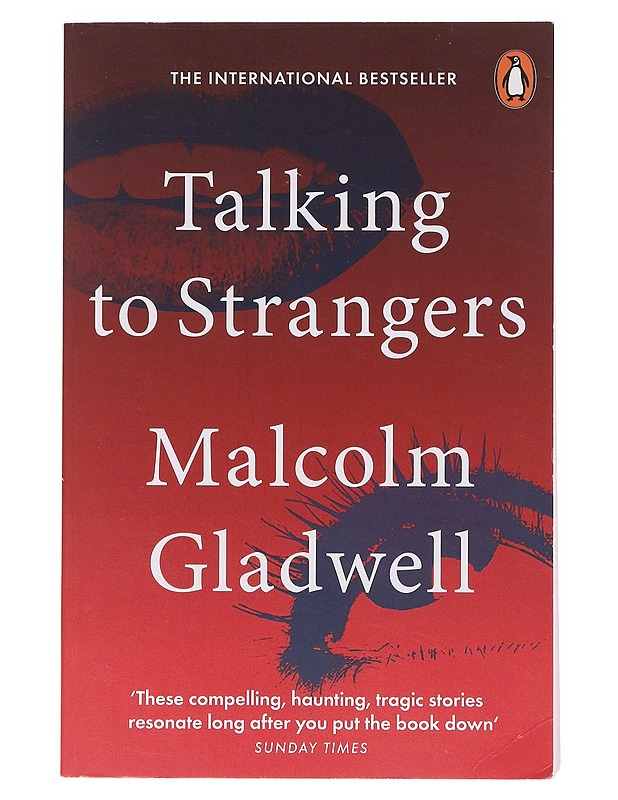 Talking to strangers - Malcolm Gladwell - Tietokirjat ja oppaat - 10105632605 - 0