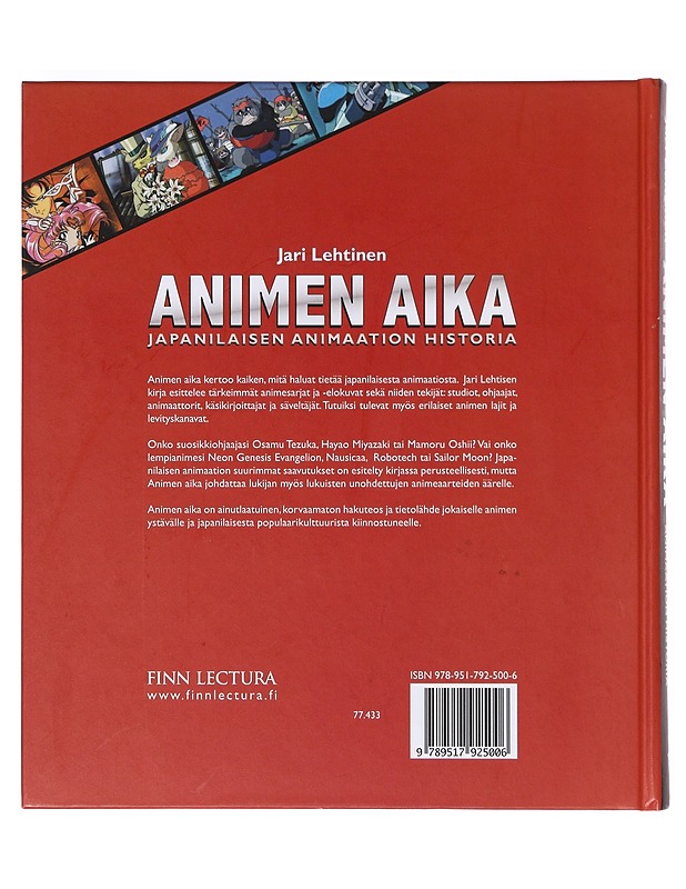 Animen aika : japanilaisen animaation historia - Jari Lehtinen - Harrastekirjat - 10105632640 - 1