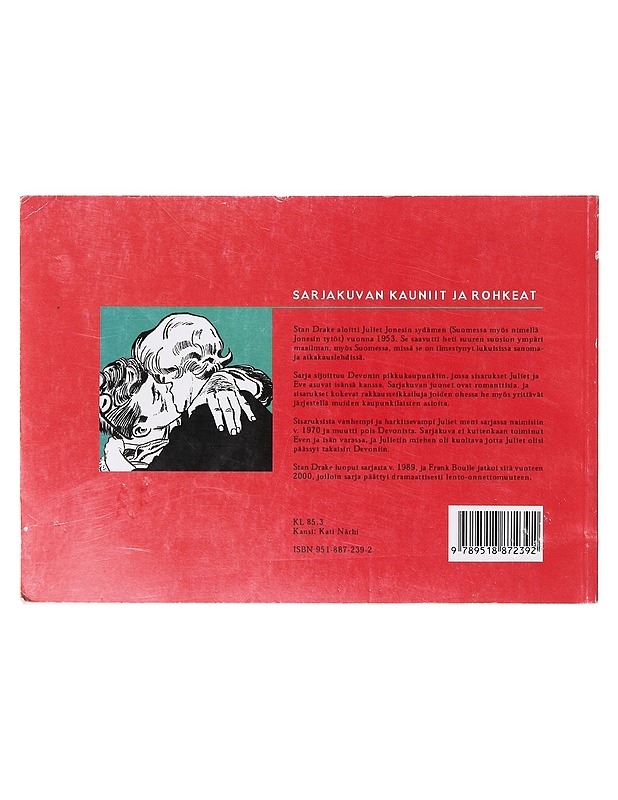 JULIET JONESIN SYDÄN - DRAKE, STAN - Sarjakuvat - 10105632638 - 1