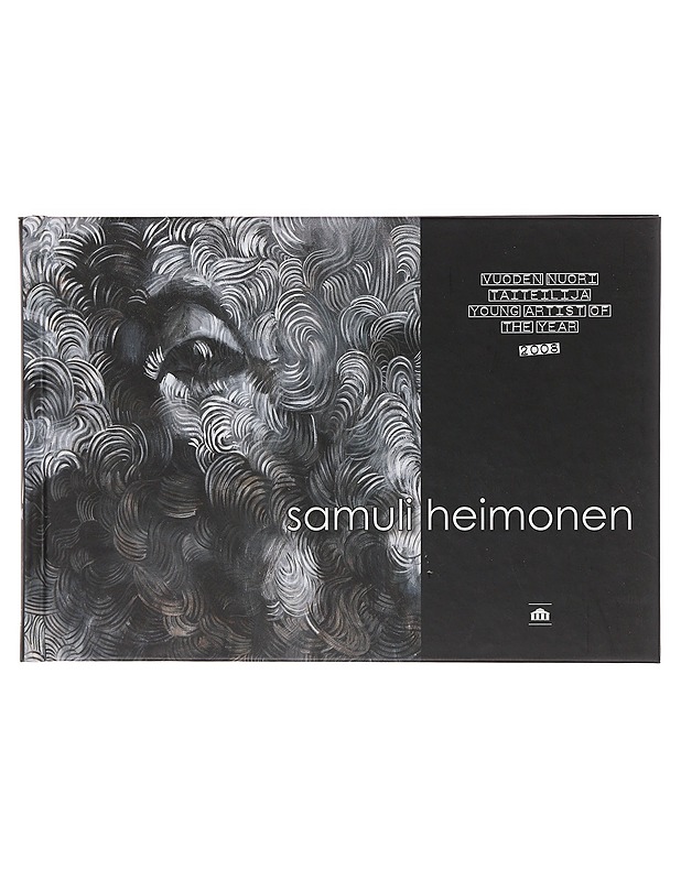 Samuli Heimonen : vuoden nuori taiteilija 2008 = young artist of the year 2008 - Heimonen, Samuli - Taide- ja kulttuurikirjat - 10105632656 - 0