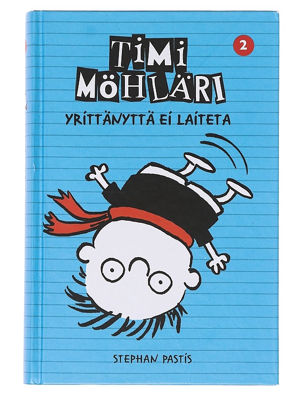 Yrittänyttä ei laiteta - Pastis, Stephan - Lastenkirjat - 10105632671 - 0