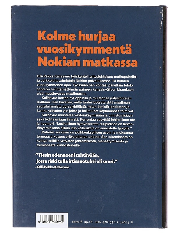 Puhelin soi öisin : mitä opin globaalina yritysjohtajana - Kallasvuo, Olli-Pekka - Elämäkerrat ja muistelmat - 10105632694 - 1