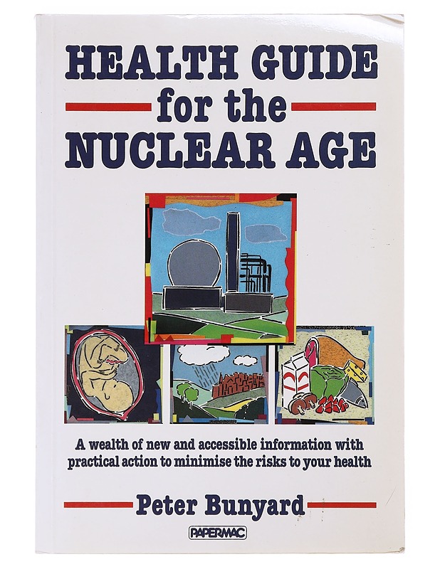 Health Handbook for a Nuclear Age - Peter Bunyard - Tietokirjat ja oppaat - 10105632753 - 0