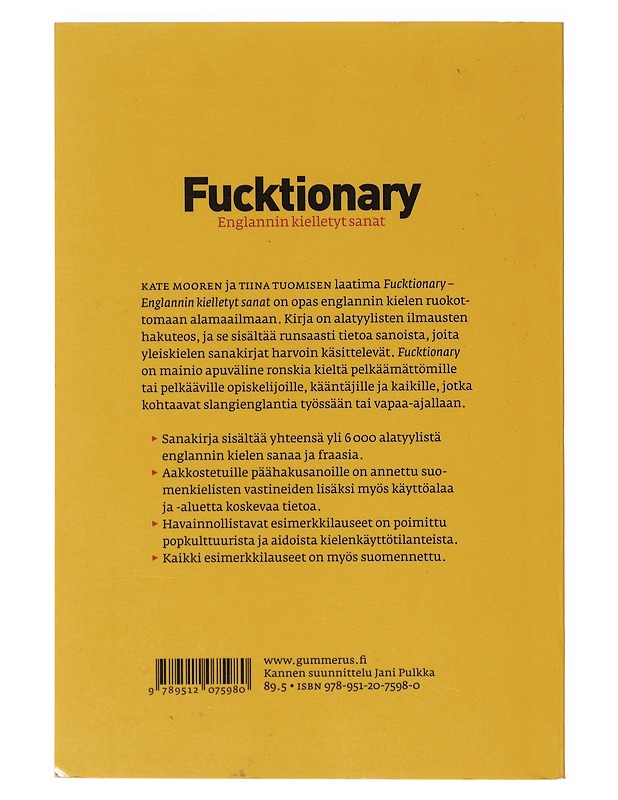 Fucktionary : englannin kielletyt sanat - Moore, Kate K-18 - Tietokirjat ja oppaat - 10105632758 - 1