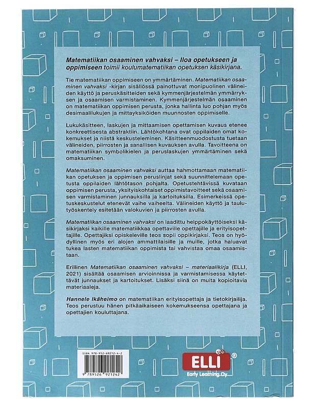 Matematiikan osaaminen vahvaksi : iloa opetukseen ja oppimiseen - Ikäheimo, Hannele - Tietokirjat ja oppaat - 10105632763 - 1