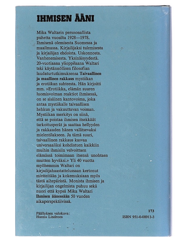 Ihmisen ääni / nöyryys - intohimo - Waltari, Mika - Elämäkerrat ja muistelmat - 10105632768 - 1