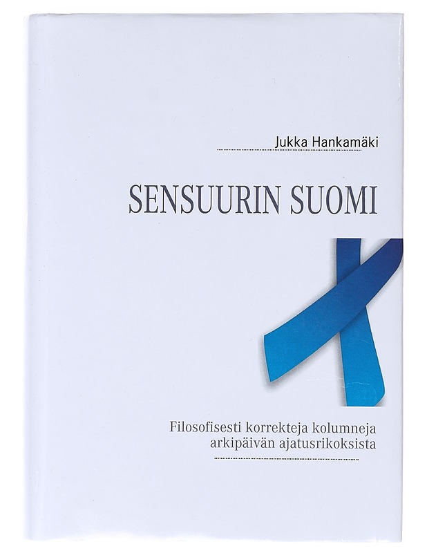 Sensuurin Suomi - Jukka Hankamäki - Tietokirjat ja oppaat - 10105632804 - 0