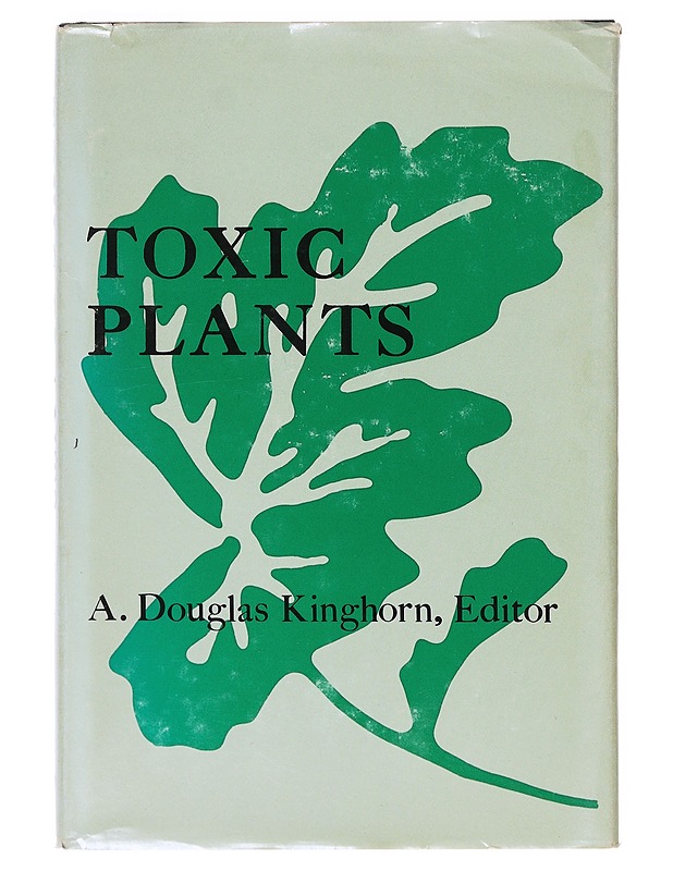 Toxic plants  - Kinghorn, A. Douglas - Tietokirjat ja oppaat - 10105632827 - 0
