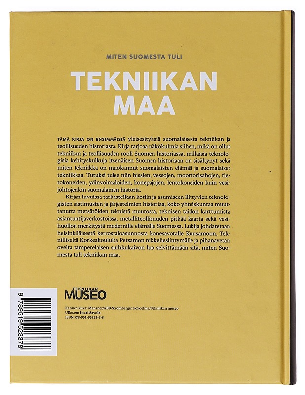 Miten Suomesta tuli tekniikan maa - Männistö-Funk, Tiina - Tietokirjat ja oppaat - 10105632844 - 1