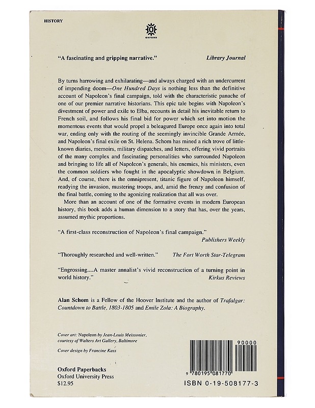 One Hundred Days Napoleon's Road to Waterloo - Alan Schom  - Tietokirjat - 10105632954 - 1