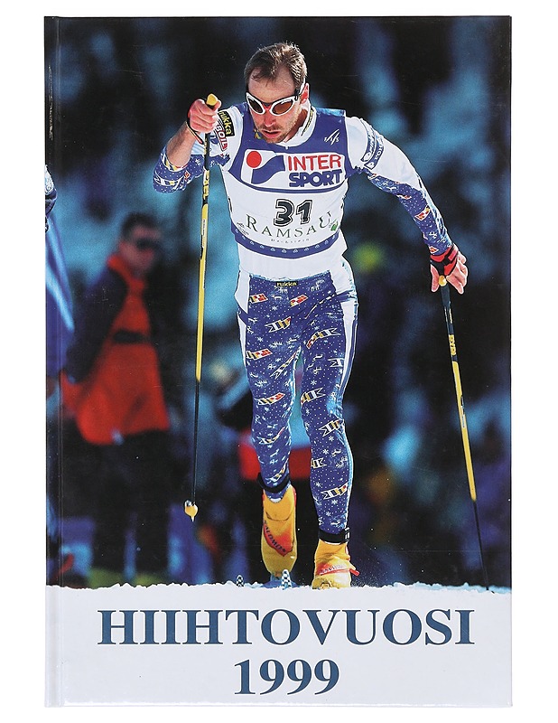 Hiihtovuosi 1999 - Rauno Liimatainen - Historiakirjat - 10105632959 - 0