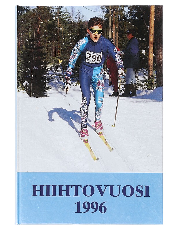 Hiihtovuosi 1996 - Rauno Liimatainen - Historiakirjat - 10105632997 - 0