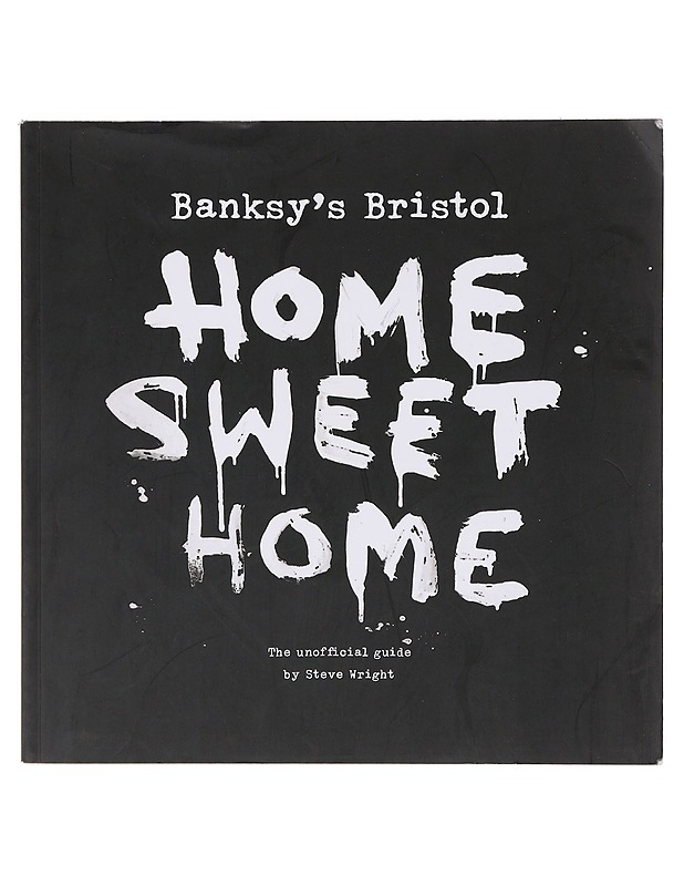 Banksy's Bristol : home sweet home - Banksy - Tietokirjat - 10105633011 - 0