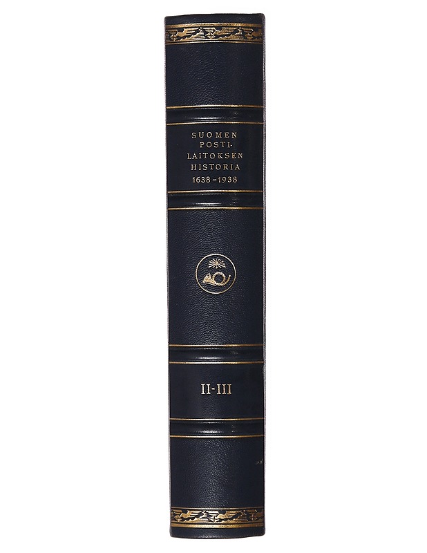 Suomen postilaitoksen historia II-III - Yrjö Nurmio - Tietokirjat - 10105633046 - 1