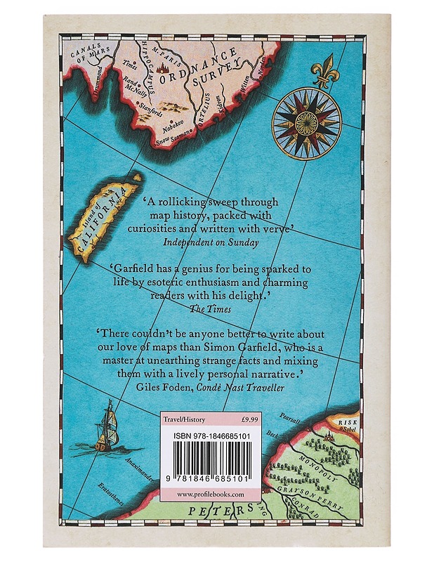 On the map : why the world looks the way it does - Simon Garfield - Historiakirjat - 10105633067 - 1
