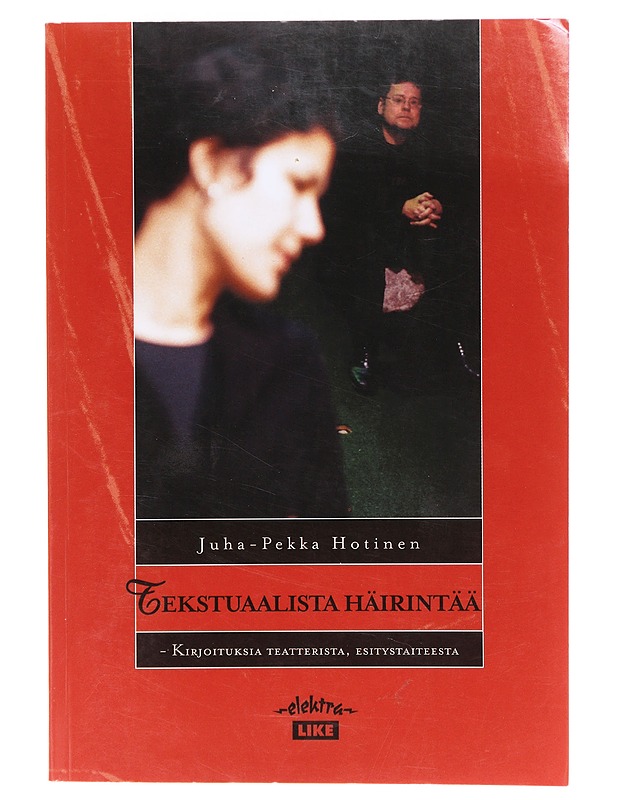 Tekstuaalista häirintää  - Juha-Pekka Hotinen - Taide- ja kulttuurikirjat - 10105633063 - 0