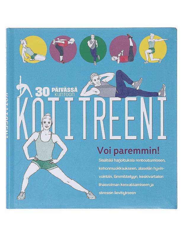Kotitreeni : 30 päivässä kuntoon! - Costa, Giovanni - Tietokirjat ja oppaat - 10105633078 - 0