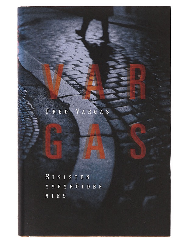Sinisten ympyröiden mies - Vargas, Fred - Romaanit ja novellit - 10105633135 - 0