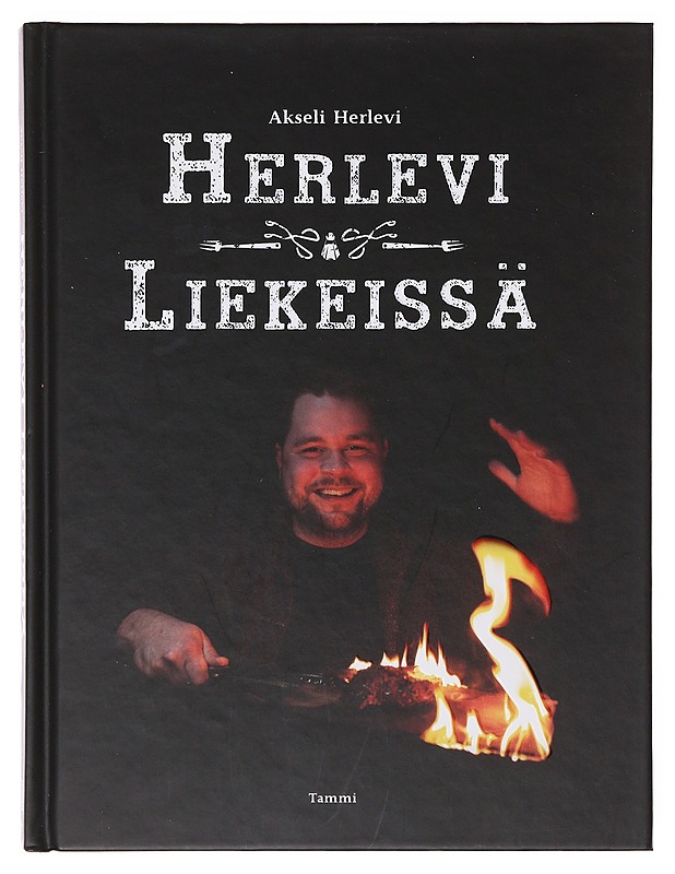 Herlevi liekeissä - Herlevi, Akseli - Ruokakirjat - 10105633175 - 0