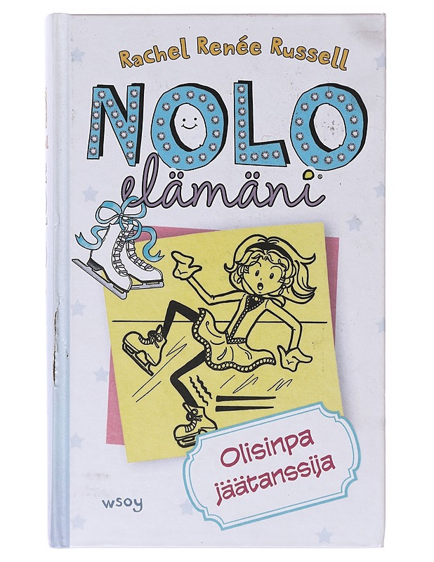 Nolo elämäni / 4 Olisinpa jäätanssija - Russell, Rachel Renée - Lastenkirjat - 10105633177 - 0