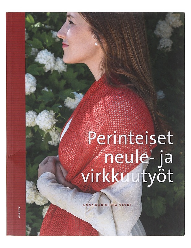 Perinteiset neule- ja virkkuutyöt - Tetri, Anna-Karoliina - Tietokirjat ja oppaat - 10105633176 - 0