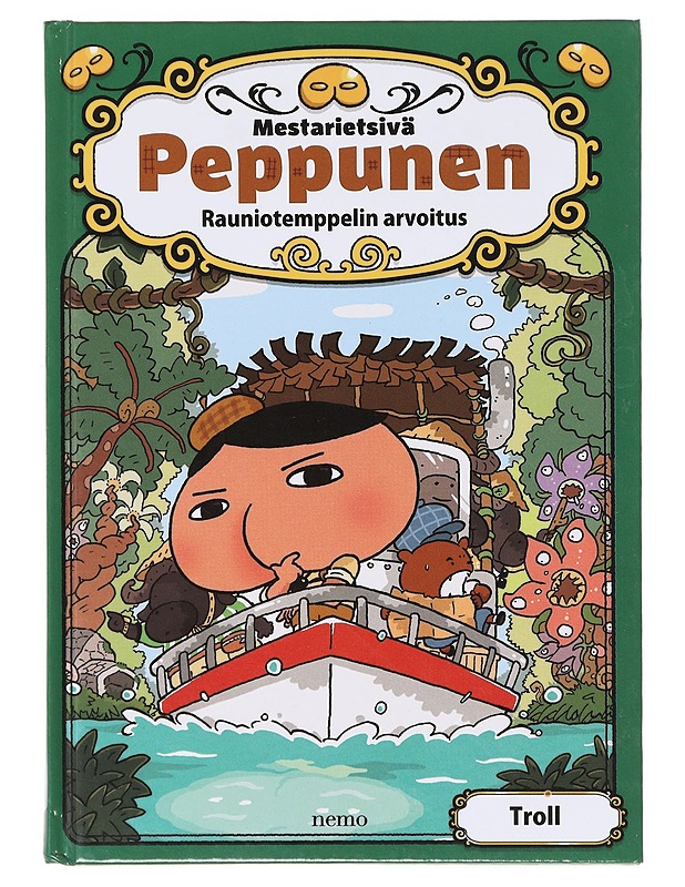 Mestarietsivä Peppunen / rauniotemppelin arvoitus - Troll - Lastenkirjat - 10105633199 - 0