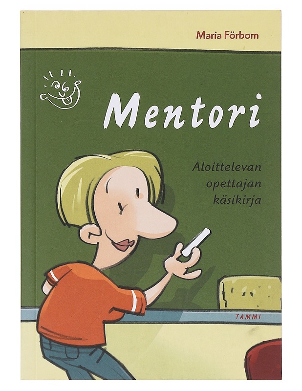 Mentori / aloittelevan opettajan käsikirja - Förbom, Maria - Tietokirjat ja oppaat - 10105633215 - 0