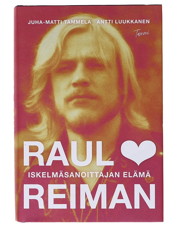 Raul Reiman - Tammela, Juha-Matti - Elämäkerrat ja muistelmat - 10105633218 - 0