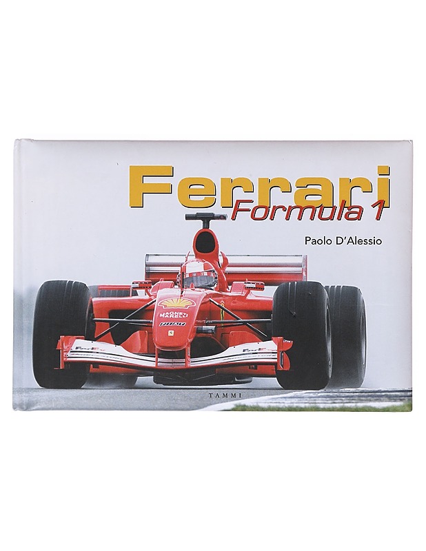 Ferrari / Formula 1 - D'Alessio, Paolo - Tietokirjat - 10105633221 - 0