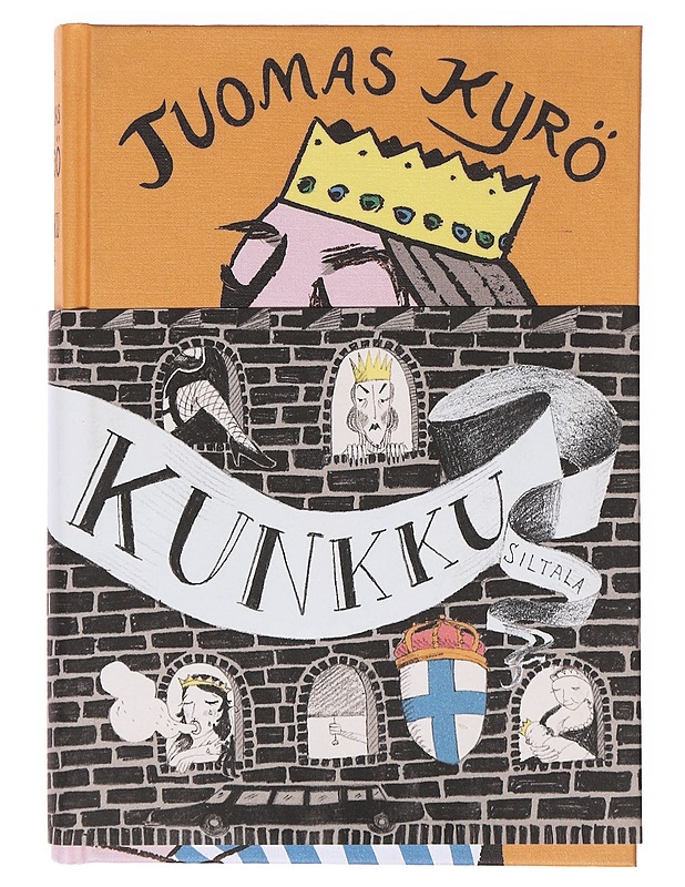 Kunkku / iloittelu - Tuomas Kyrö - Romaanit ja novellit - 10105633228 - 0