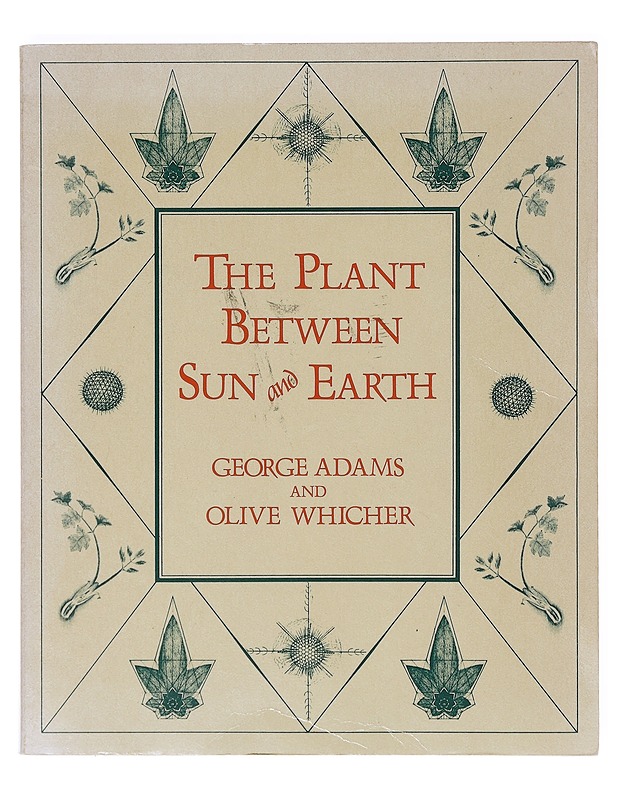 The Plant Between Sun and Earth - Adams, George - Tietokirjat ja oppaat - 10105633234 - 0