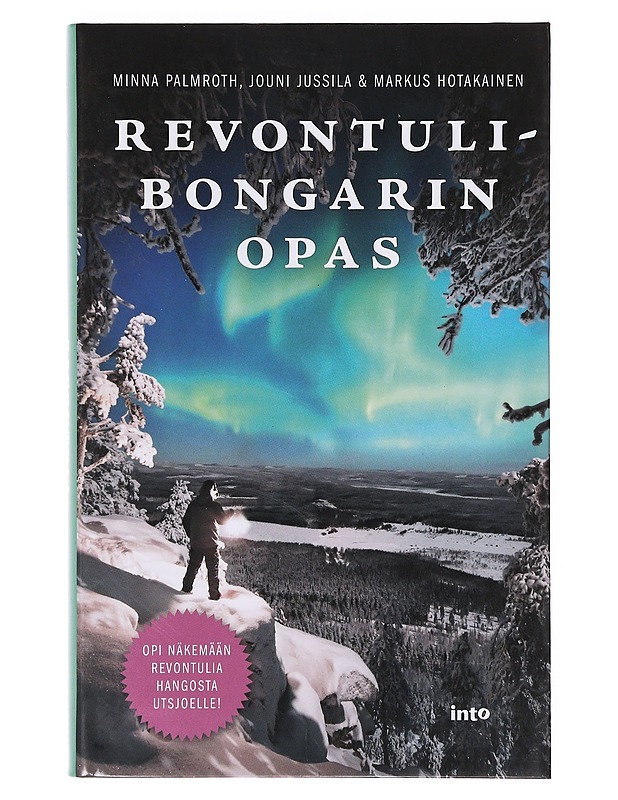 Revontulibongarin opas - Palmroth, Minna - Tietokirjat ja oppaat - 10105633265 - 0