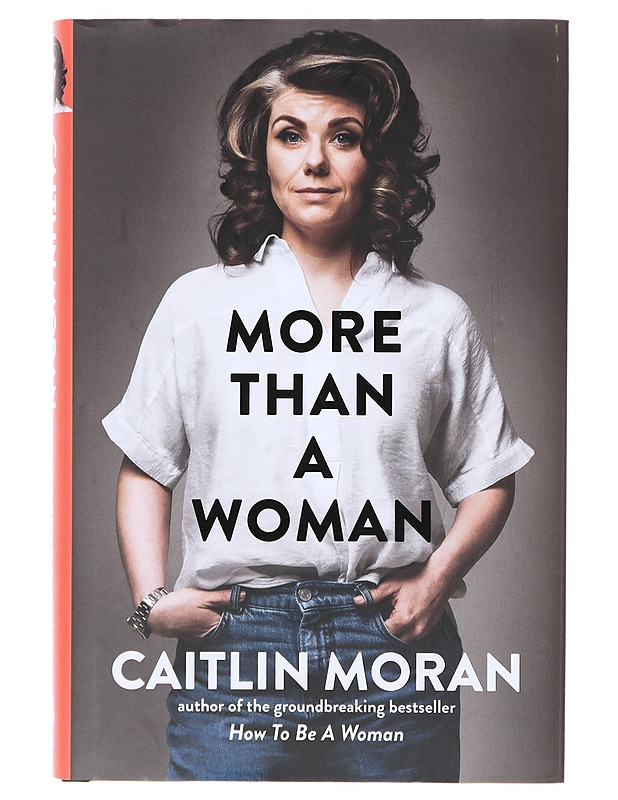 More than a woman - Caitlin Moran - Elämäkerrat ja muistelmat - 10105633283 - 0