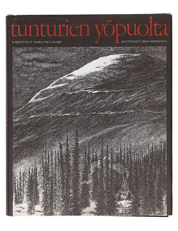 Tunturien yöpuolta - Samuli Paulaharju - Historiakirjat - 10105633285 - 0
