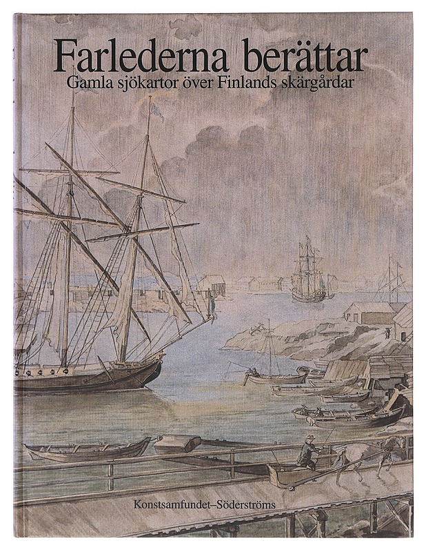 Farlederna berättar - Ehrensvärd, Ulla - Historiakirjat - 10105633299 - 0