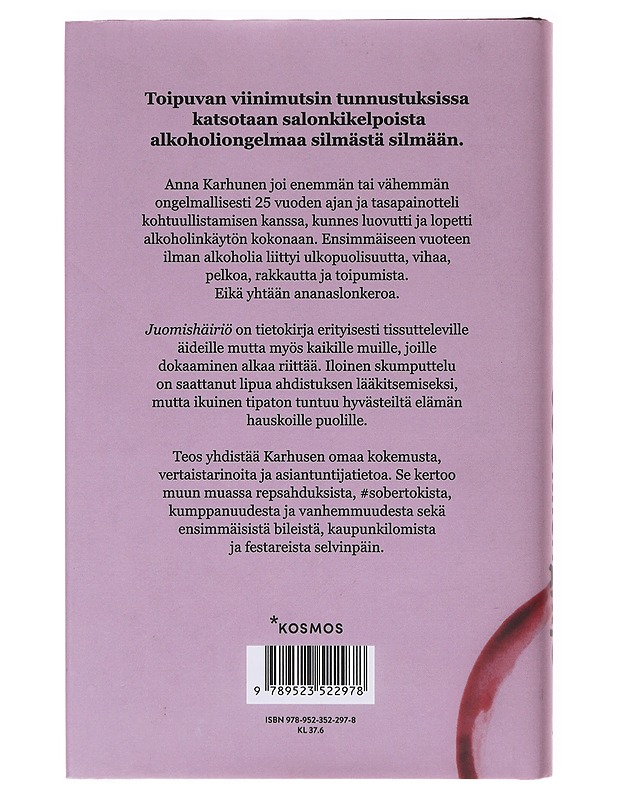 Juomishäiriö - Anna Karhunen - Elämäkerrat ja muistelmat - 10105633308 - 1
