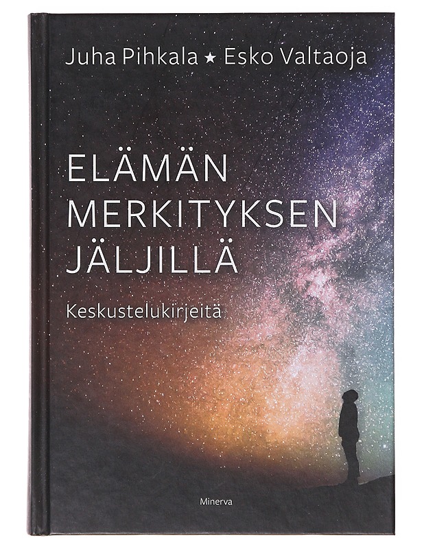 Elämän merkityksen jäljillä / keskustelukirjeitä - Pihkala, Juha - Elämäkerrat ja muistelmat - 10105633343 - 0