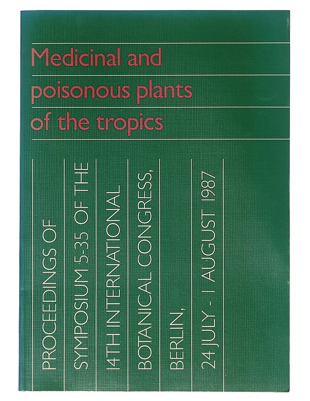 Medicinal and Poisonous Plants of the Tropics - Leeuwenberg - Tietokirjat ja oppaat - 10105633345 - 0