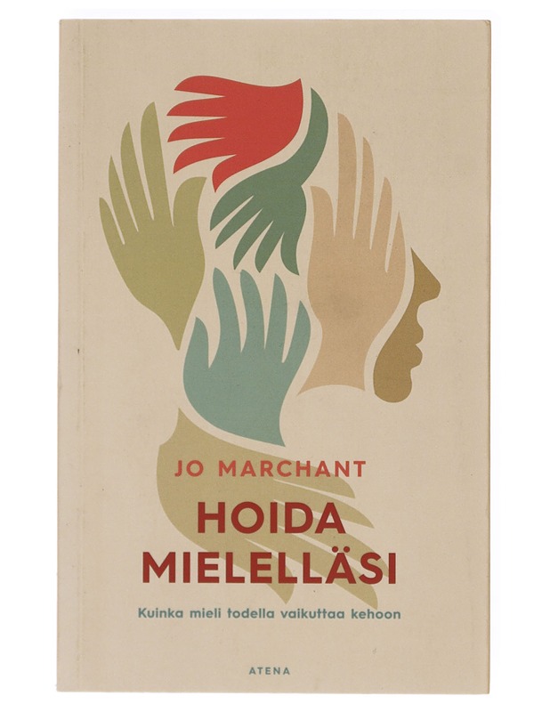 Hoida mielelläsi - Marchant, Jo - Tietokirjat ja oppaat - 10105633435 - 0