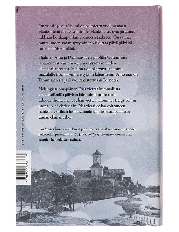 Sun luonas kaipuuni on - Karin Collins - Romaanit ja novellit - 10105633497 - 1