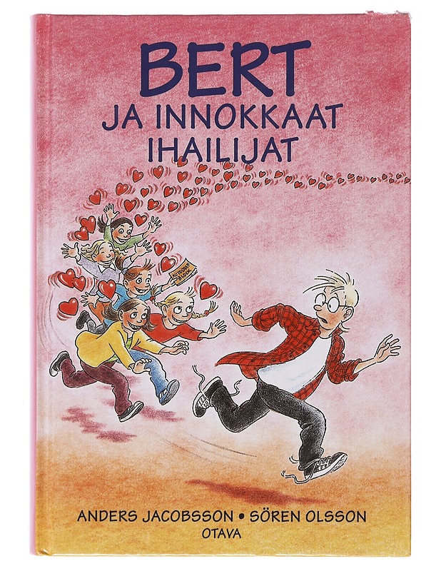 Bert ja innokkaat ihailijat - Jacobsson, Anders - Nuorten kirjat - 10105633519 - 0