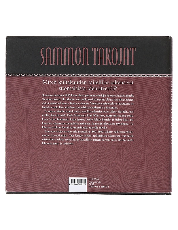 Sammon takojat : Nuoren Suomen taiteilijat ja suomalaisuuden kuvat - Riitta Konttinen - Tietokirjat ja oppaat - 10105633568 - 1