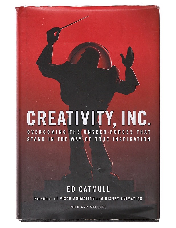 Creativity, Inc. : overcoming the unseen forces that stand in the way of true inspiration (TKA?S-koulutus, 2018) - Catmull, Edwin E. - Romaanit ja novellit - 10105633582 - 0