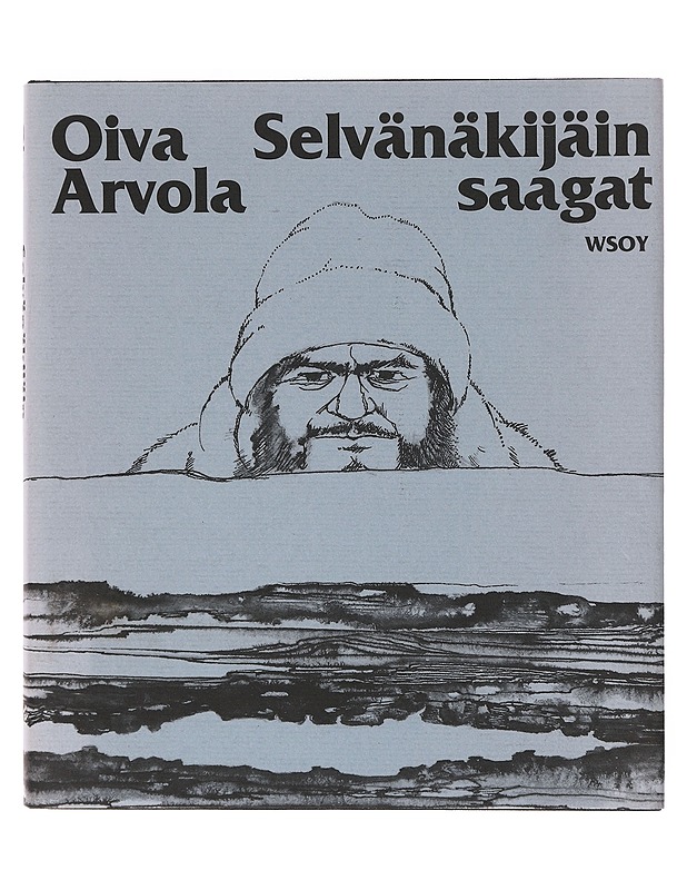 Selvänäkijäin saagat - Arvola, Oiva - Tietokirjat ja oppaat - 10105633592 - 0