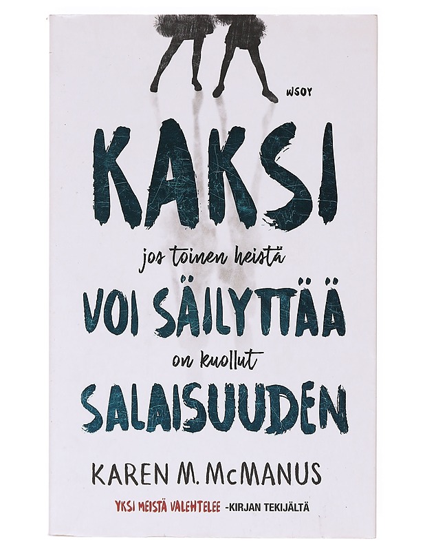 Kaksi voi säilyttää salaisuuden - McManus, Karen M. - Nuorten kirjat - 10105633635 - 0