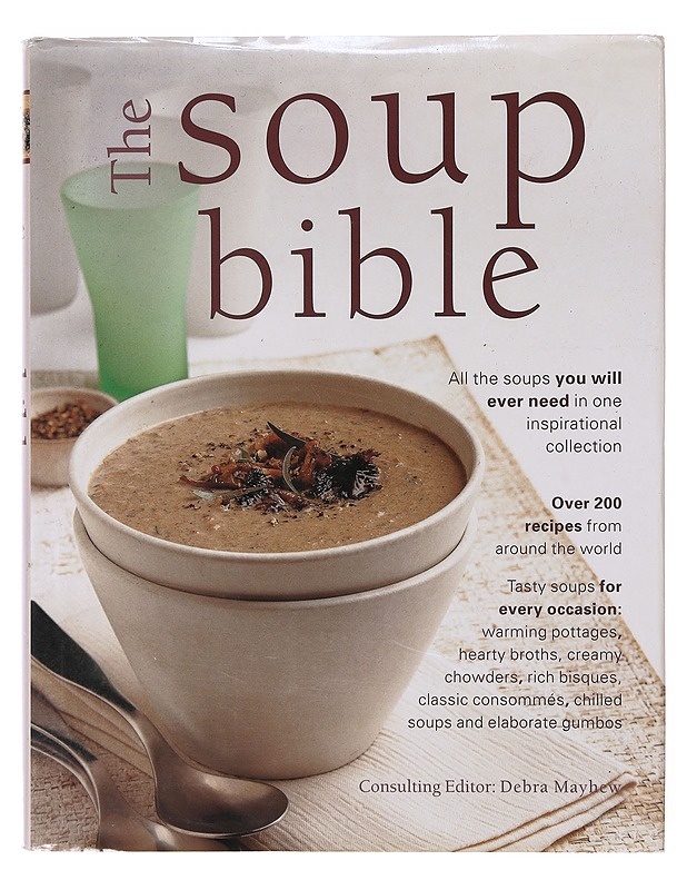 Soup Bible - Debra Mayhew - Ruokakirjat - 10105633644 - 0