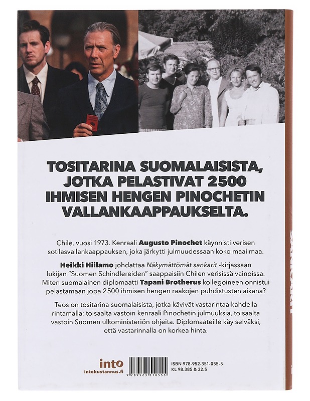 Näkymättömät sankarit : suomalaisten salainen apu Chilen vallankaappauksen uhreille - Heikki Hiilamo - Historiakirjat - 10105633657 - 1
