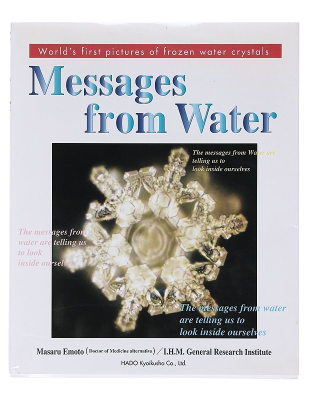 The Messages From Water - Masaru Emoto - Tietokirjat ja oppaat - 10105633659 - 0