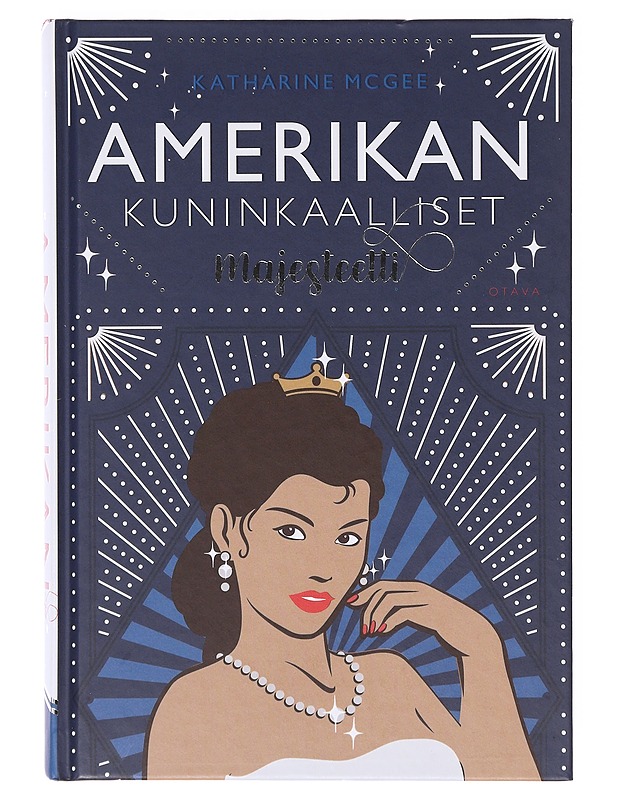 Amerikan kuninkaalliset / majesteetti - McGee, Katharine - Nuorten kirjat - 10105633737 - 0