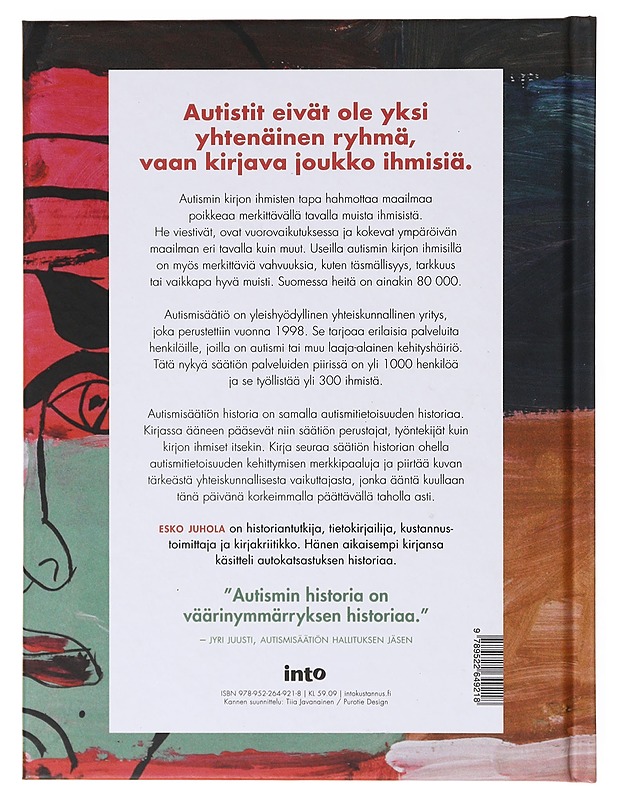 Autismin muuttuvat kasvot : Autismisäätiö 20 vuotta - Esko Juhola - Historiakirjat - 10105633786 - 1
